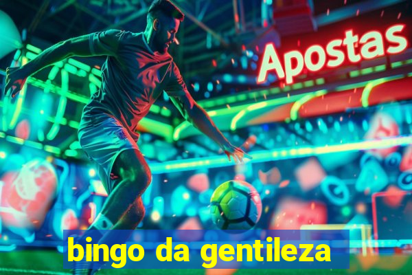 bingo da gentileza